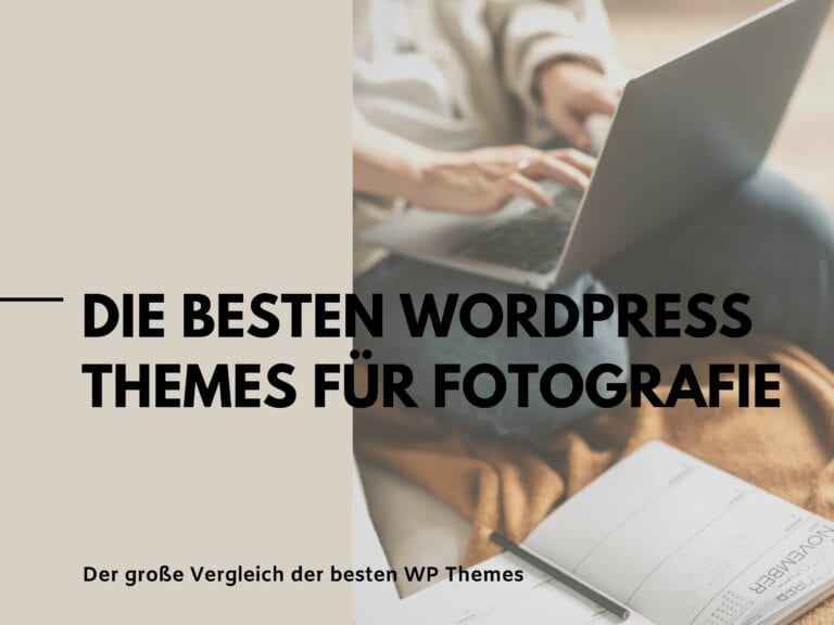 Die 7 besten WordPress Themes für Fotografie